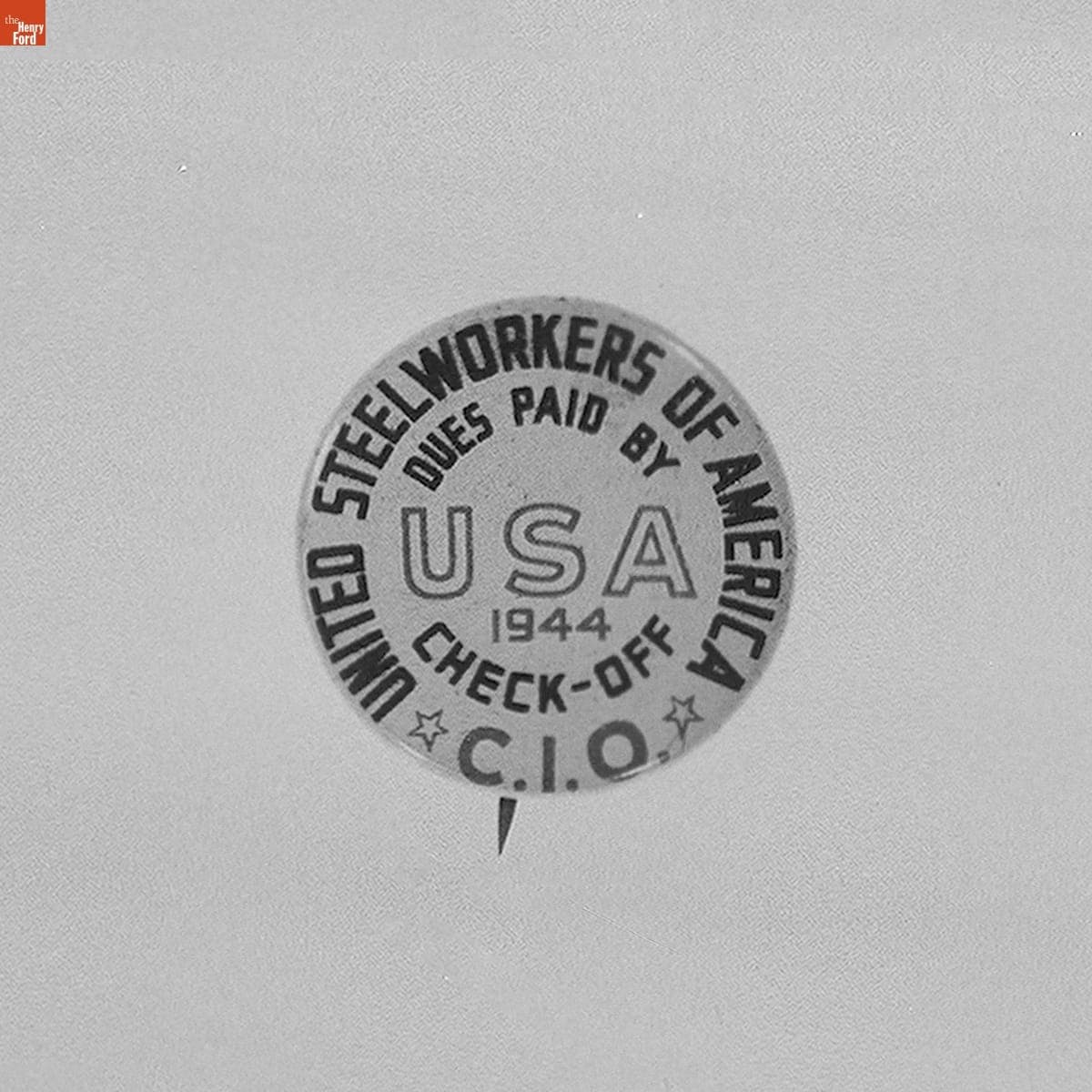 United Steel Workers of America Button, 1944