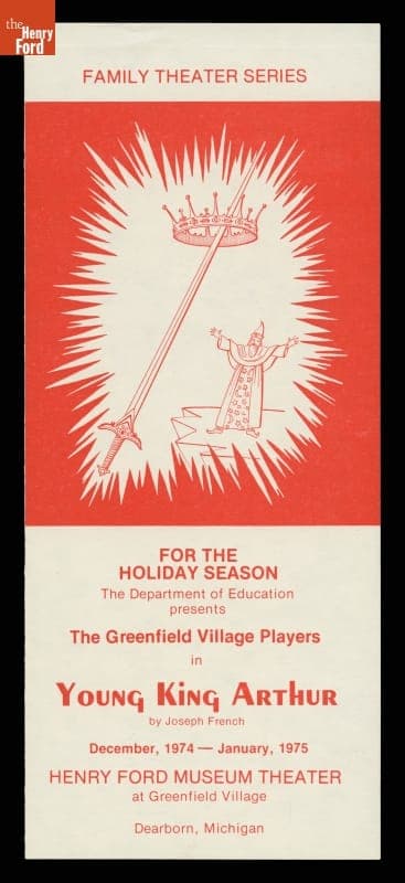 Brochure Advertising the Play "Young King Arthur" at Henry Ford Museum Theater, 1974-1975