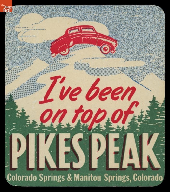 "I've Been on Top of Pikes Peak" Decal, circa 1950
