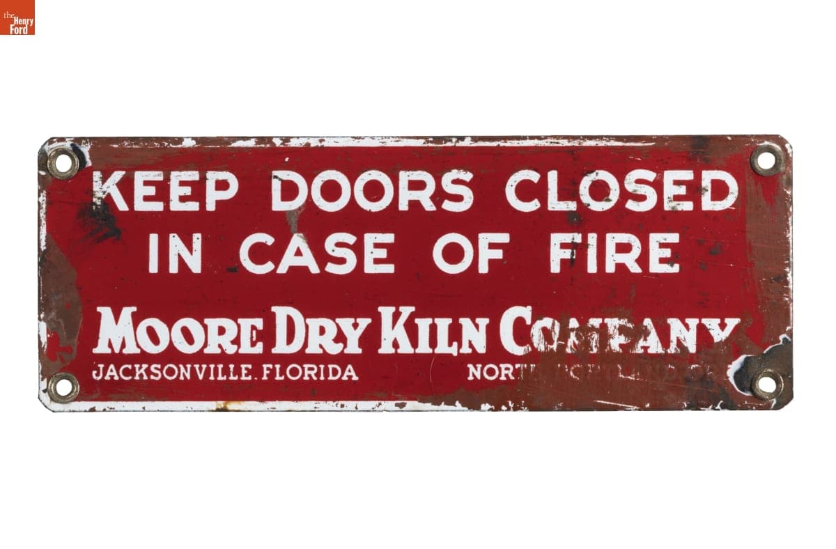 Moore Dry Kiln Company Fire Prevention Sign, 1936-1969