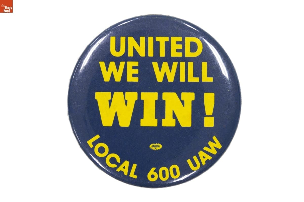 "United We Will Win! Local 600 UAW" Button, 1987