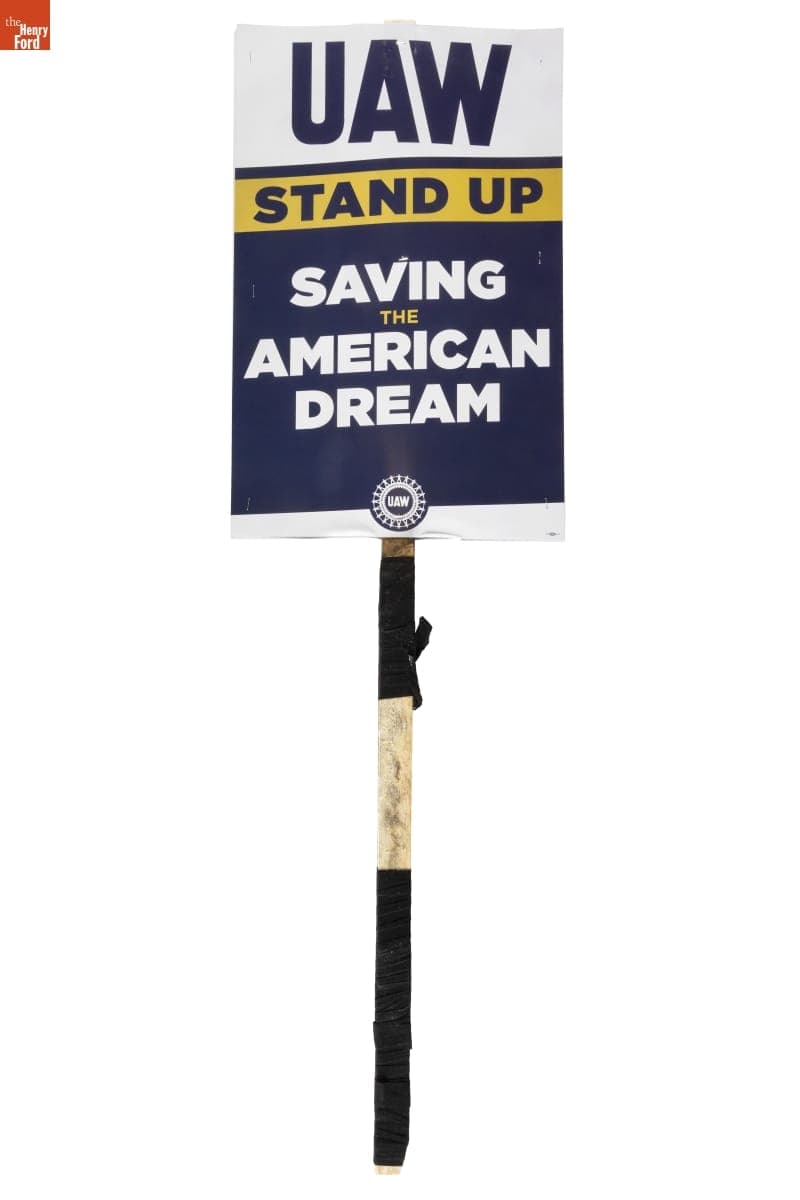 "UAW Stand Up Saving the American Dream" Sign, 2023