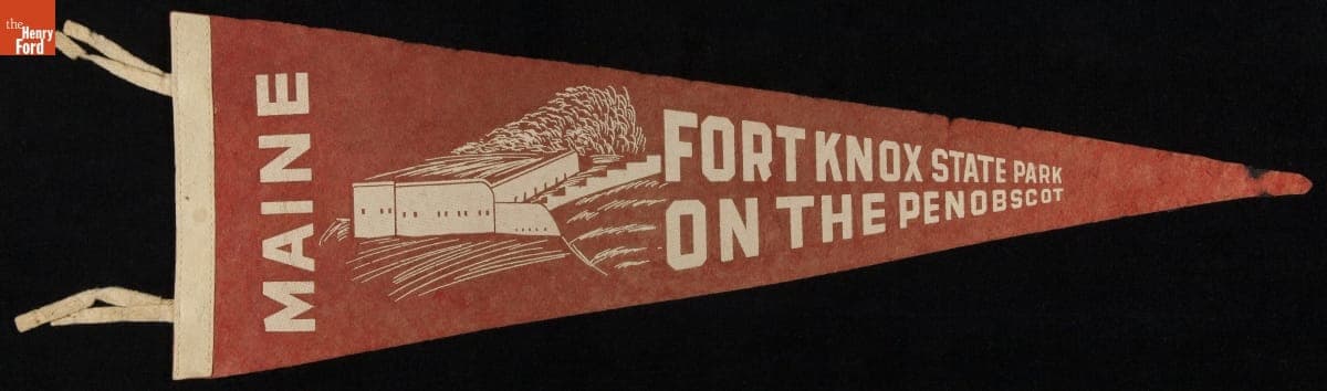 Pennant, "Maine, Fort Knox State Park, On The Penobscot," 1940-1965