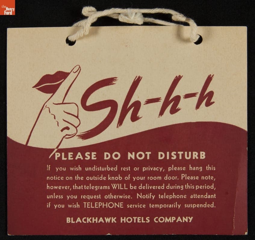 Sign, "Sh-h-h Please Do Not Disturb," 1935-1945