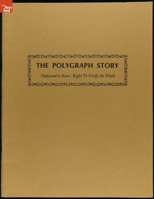 "The Polygraph Story: Dedicated to Man's Right to Verify the Truth," circa 1974