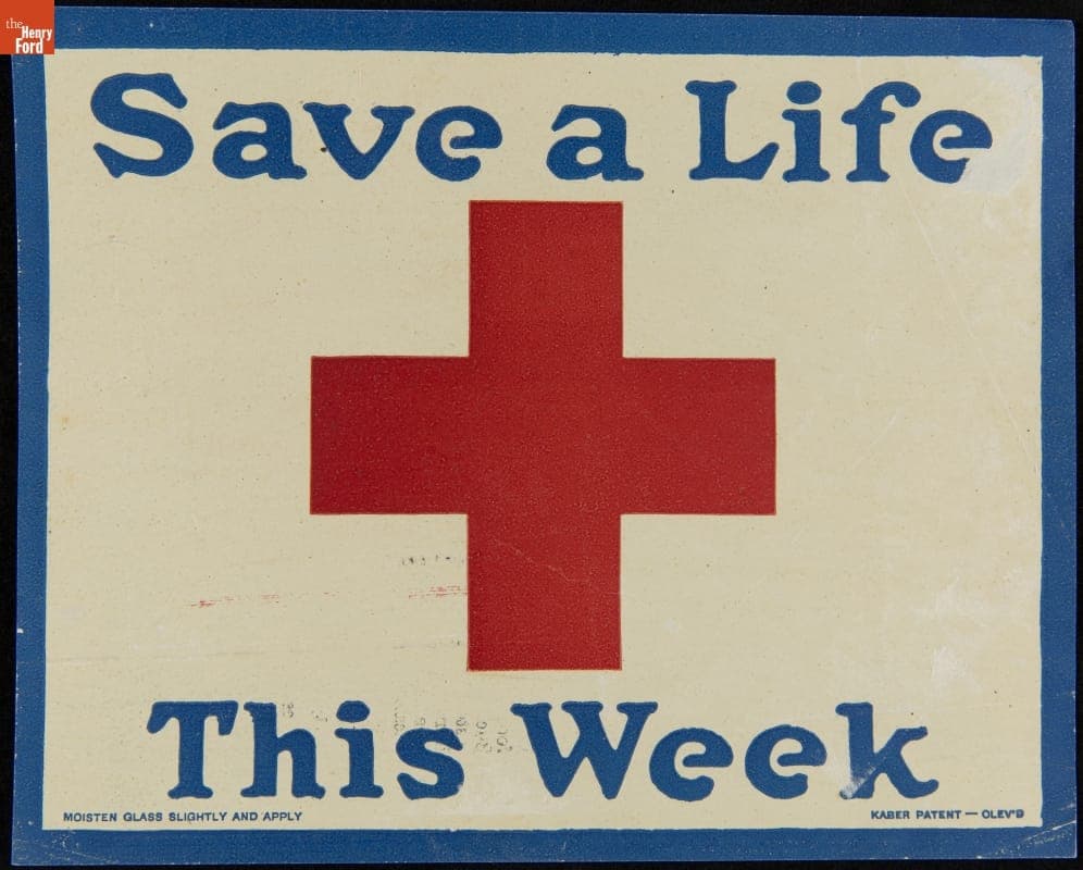 "Save a Life This Week," Window Sign, 1917-1918