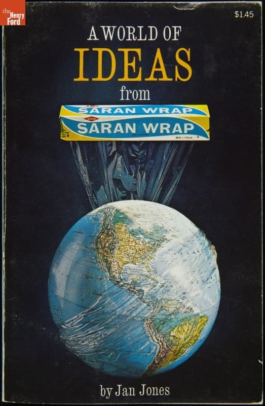 "A World of Ideas from Saran Wrap," 1970