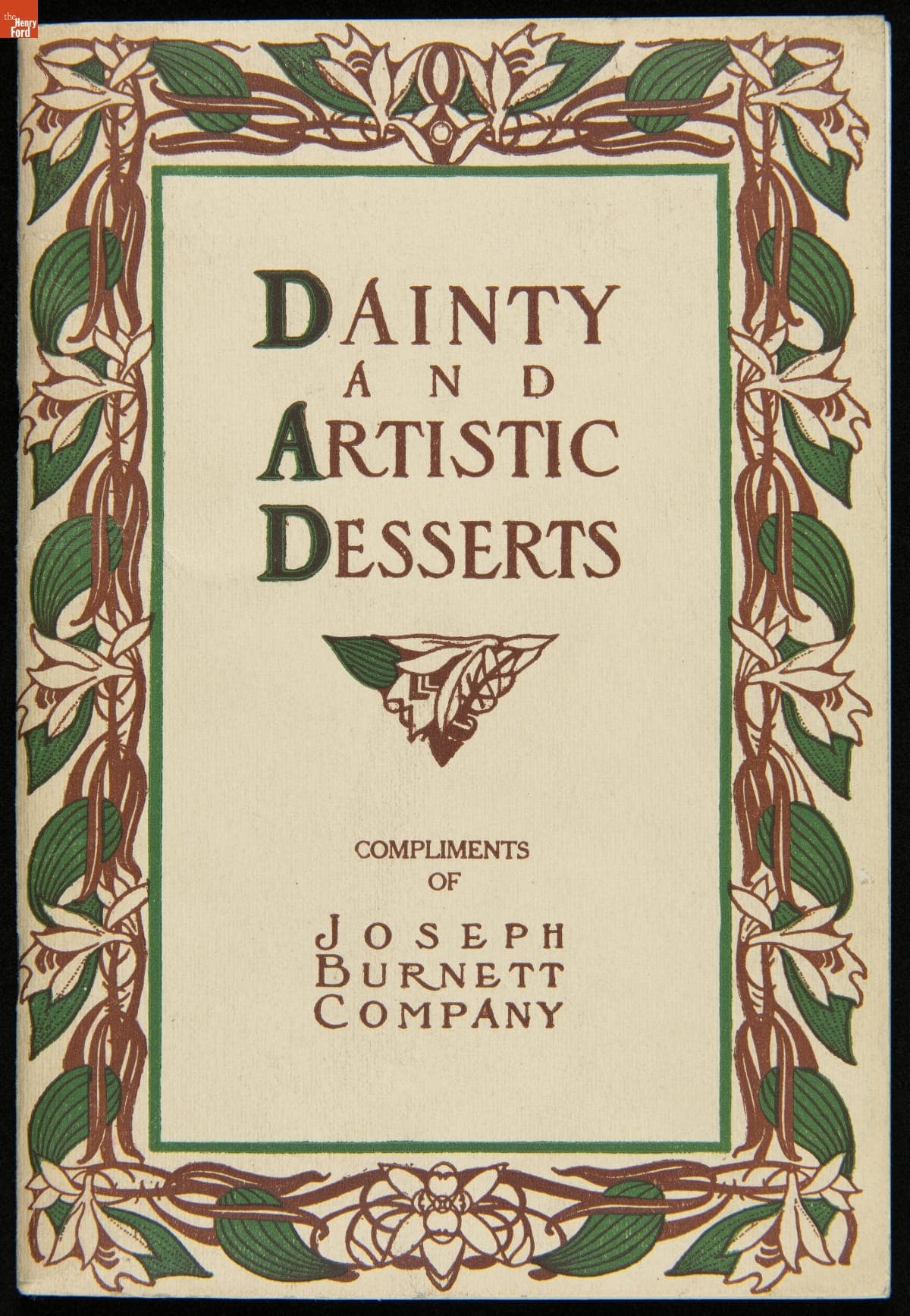 Recipe Booklet, "Dainty and Artistic Desserts," circa 1909