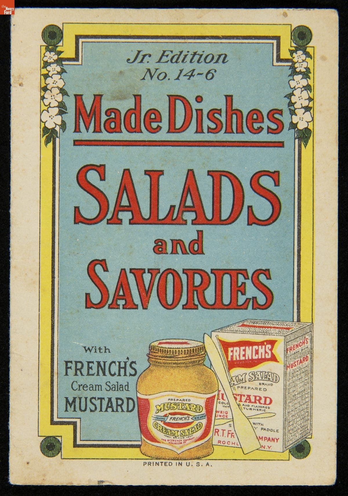 Recipe Booklet, "Jr. Edition No. 14-6, Made Dishes Salads and Savories with French's Cream Salad Mustard," circa 1926