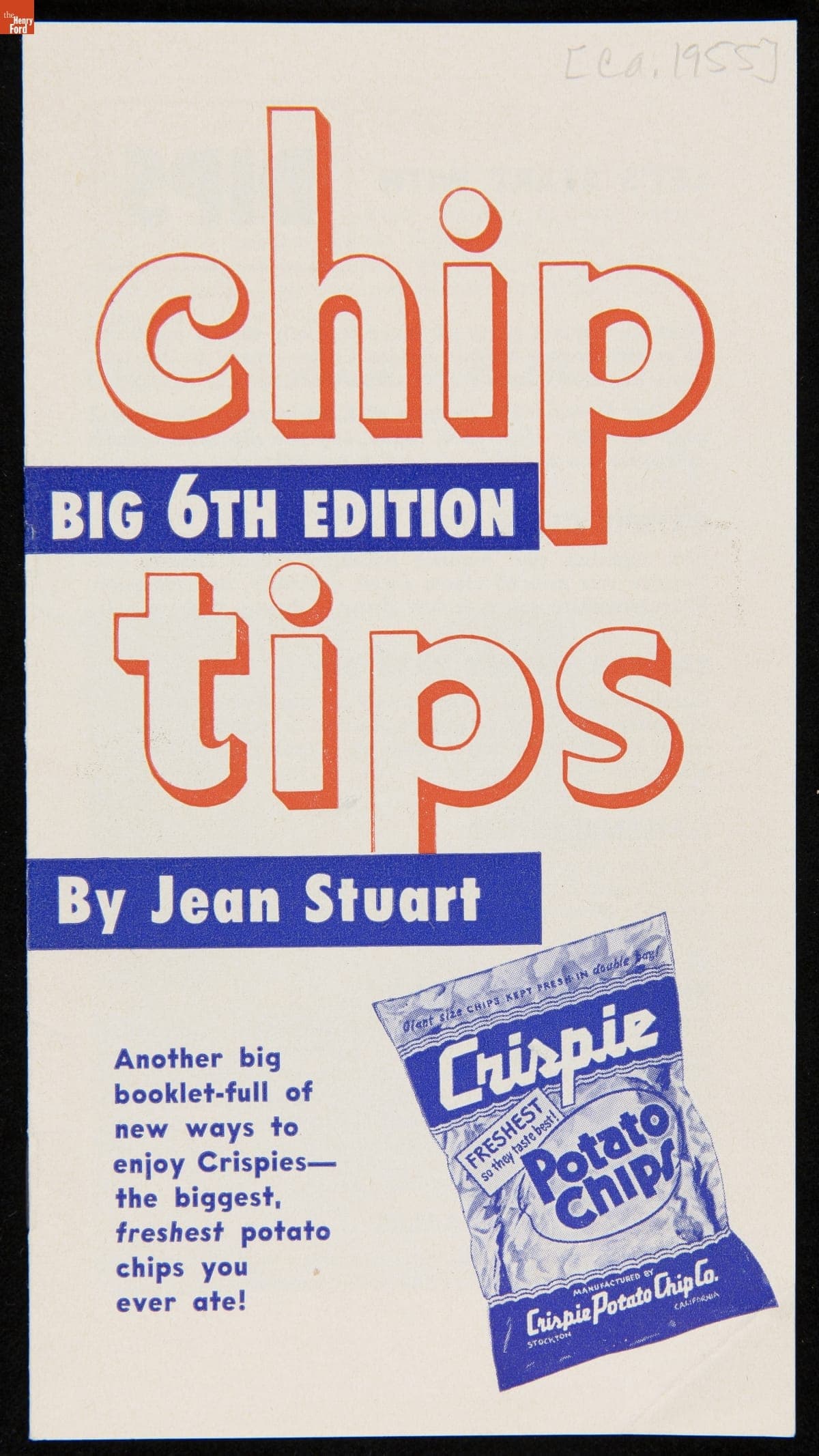 Recipe Booklet, "Crispie Potato Chip Company Big 6th Edition: Chip Tips," By Jean Stuart, circa 1955