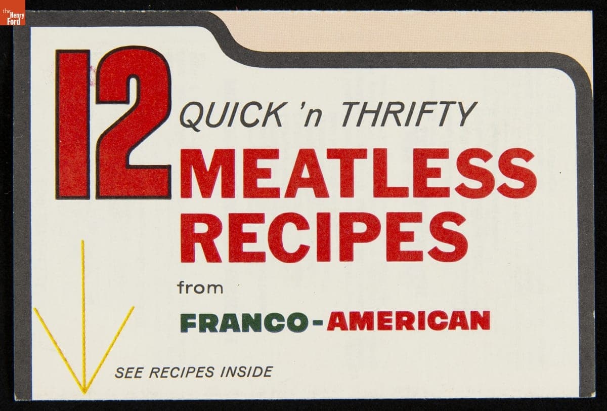 Recipe Leaflet, "12 Quick 'n Thrifty Meatless Recipes from Franco-American," circa 1965