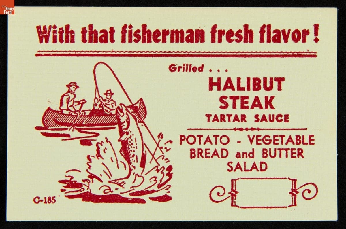 Menu-Insert Card, "With That Fisherman Fresh Flavor! Grilled Halibut Steak Tartar Sauce," 1950-1970