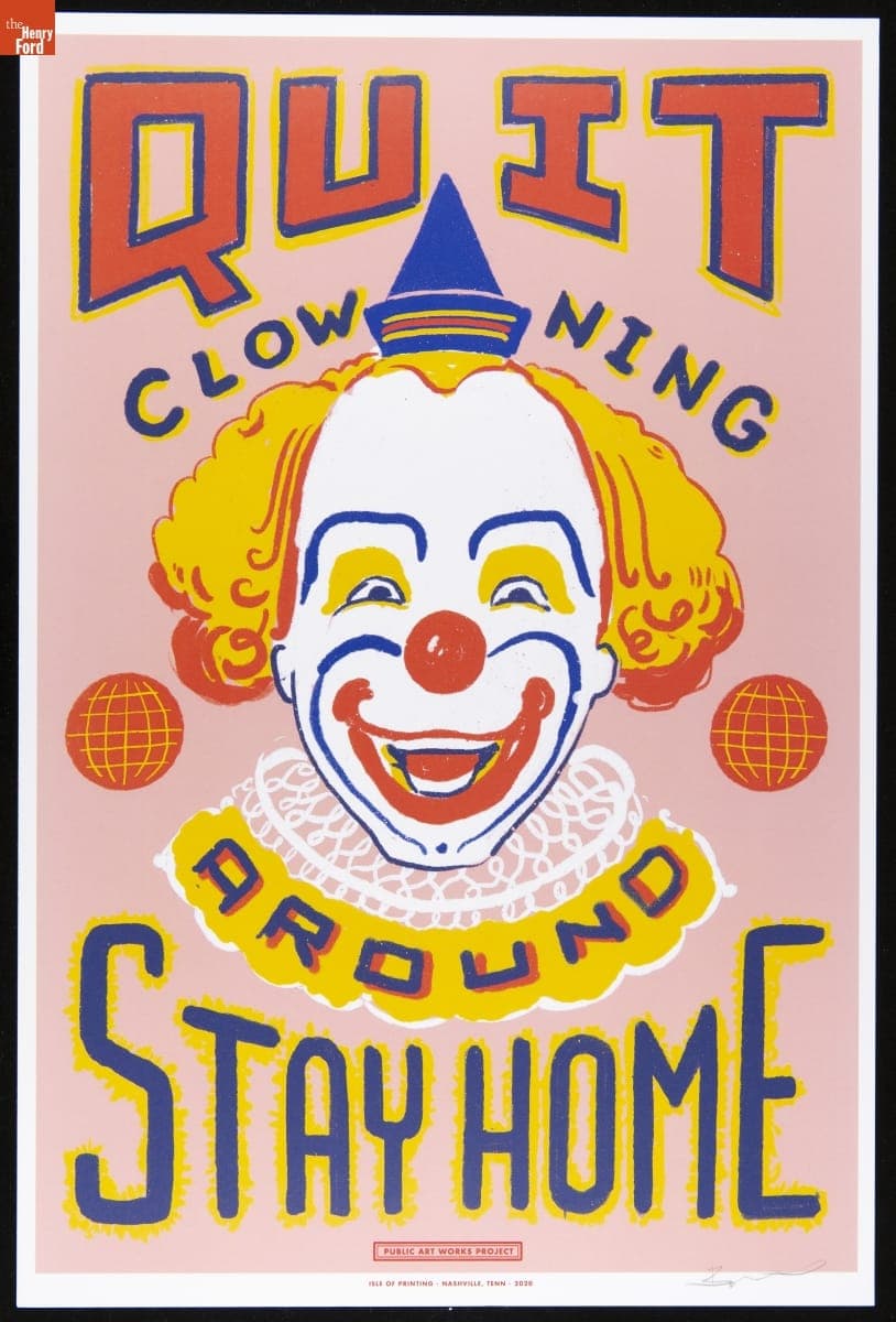 Public Service Poster, "Quit Clowning Around: Stay Home," 2020