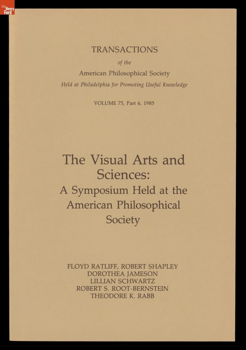 The Visual Arts and Sciences: A Symposium Held at the American Philosophical Society, 1985