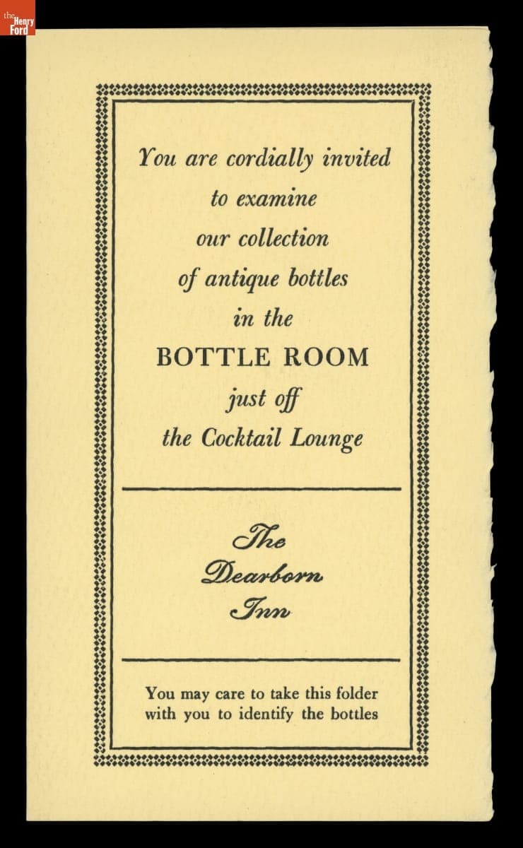 "You Are Cordially Invited to Examine our Collection of Antique Bottles in the Bottle Room...," circa 1960
