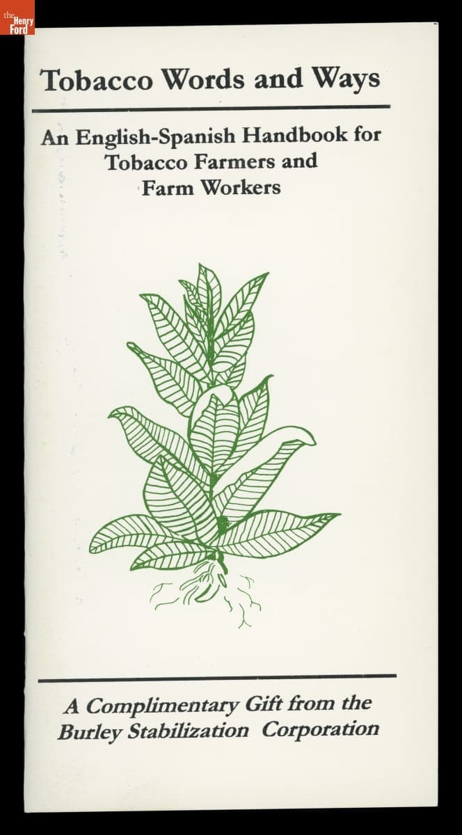 "Tobacco Words and Ways: An English-Spanish Handbook for Tobacco Farmers and Farm Workers," 2000