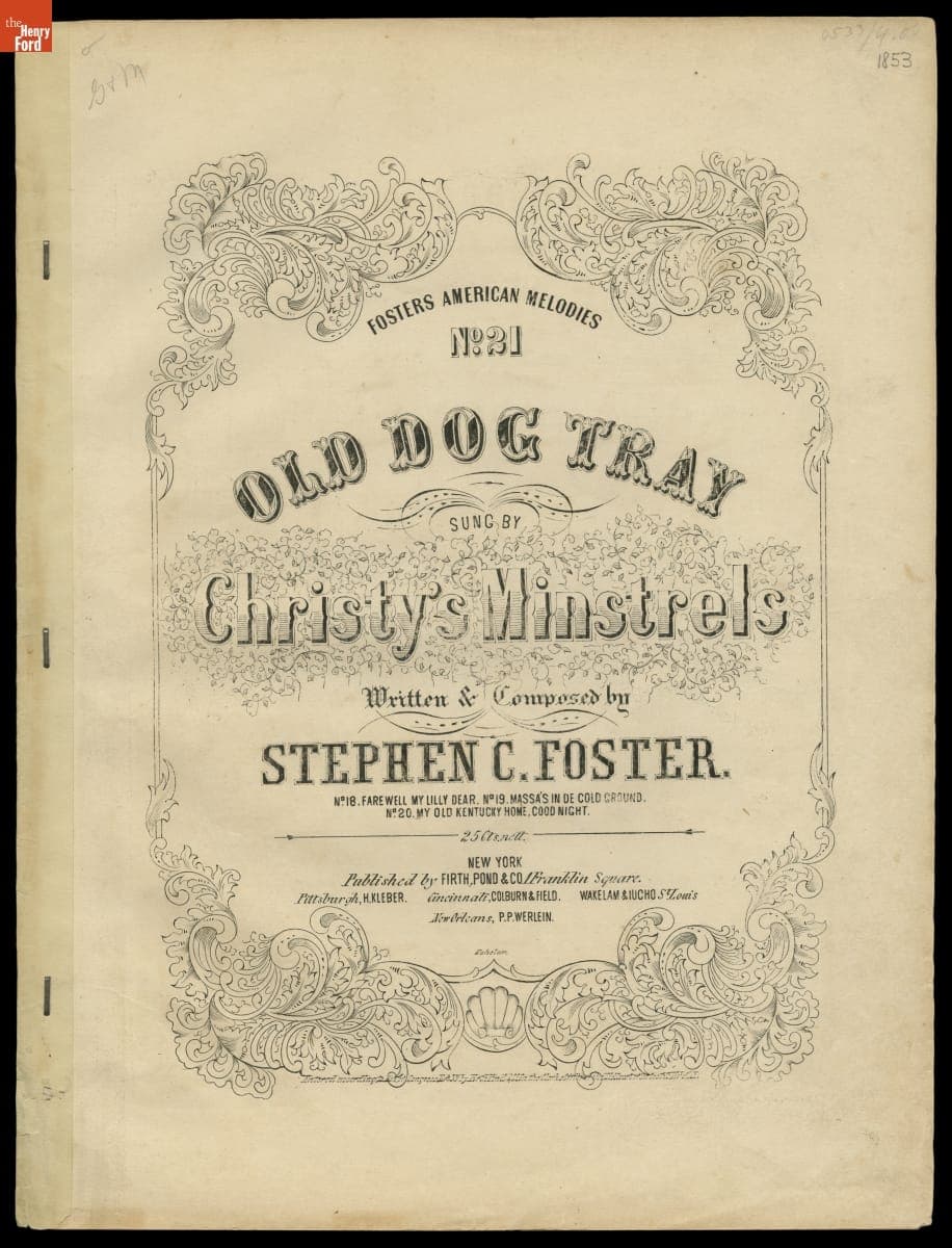 "Foster's American Melodies No. 21. Old Dog Tray. Sung by Christy's Minstrels," 1853