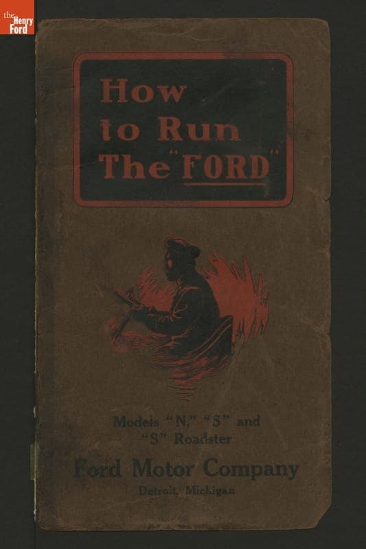 "Instructions for Operation and Care of Ford Runabouts Models 'N' and 'S'," 1908