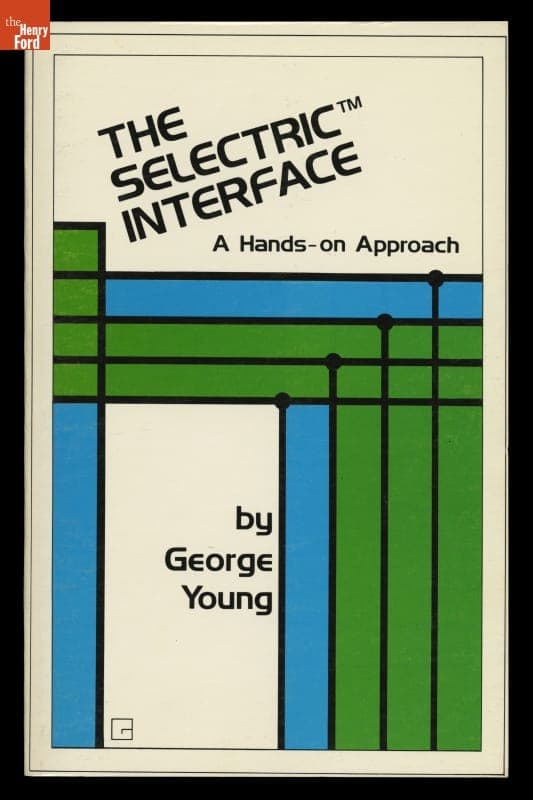 Book, "The Selectric Interface, a Hands-On Approach," 1982