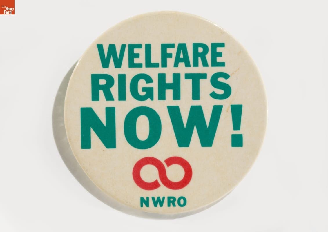 Button, "Welfare Rights Now! NWRO," 1966-1975