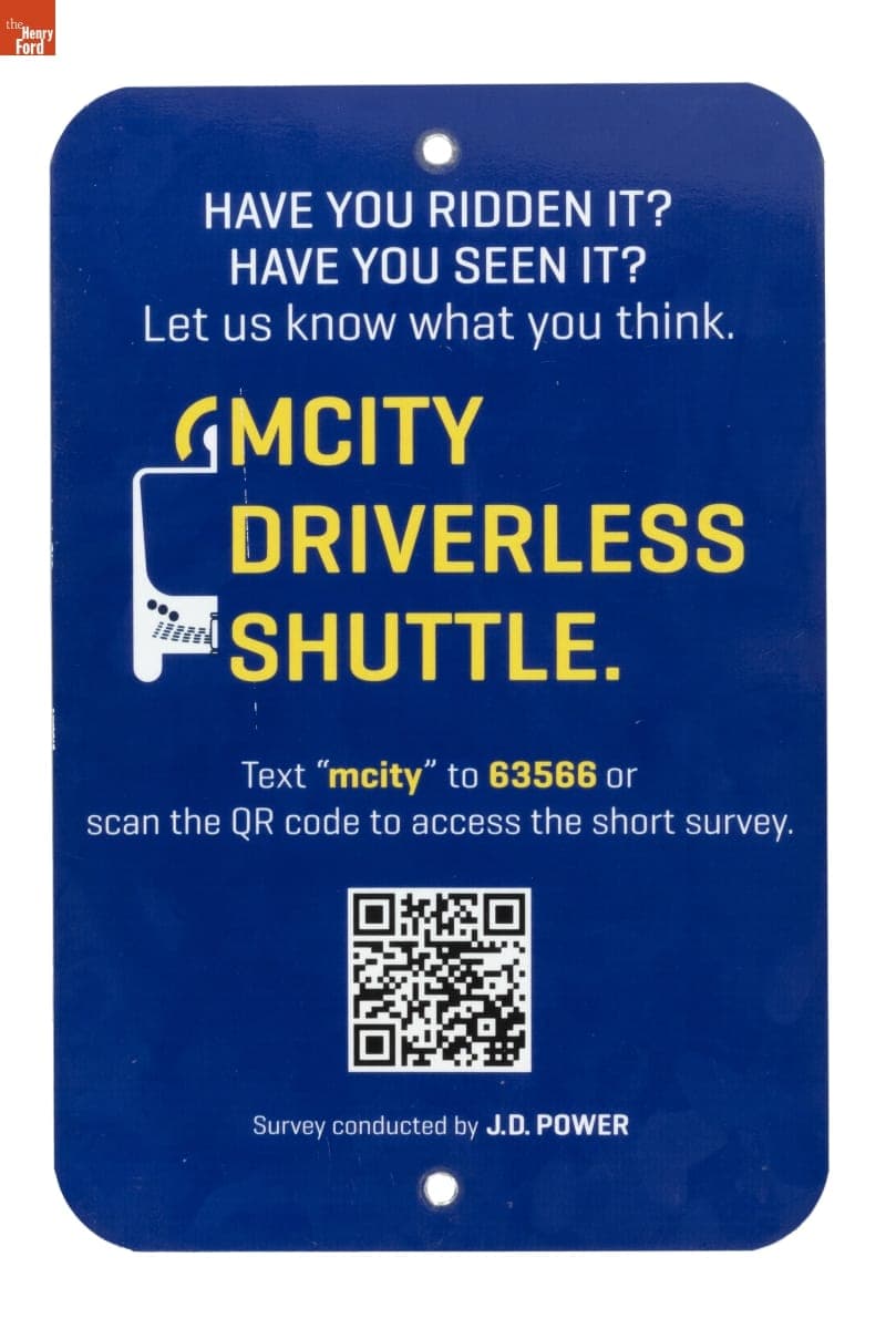 "Have You Ridden It?" Mcity Shuttle Sign, 2018