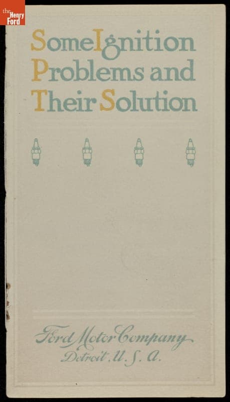 "Some Ignition Problems and Their Solution," Ford Motor Company, 1910