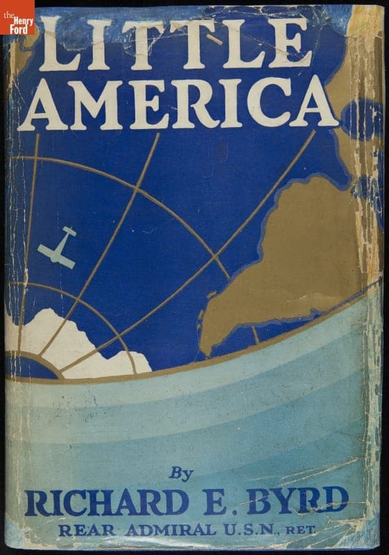 Little America: Aerial Exploration In the Antarctic: The Flight To the South Pole