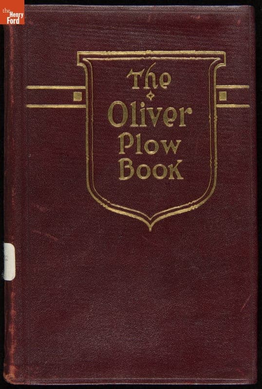 "The Oliver Plow Book, a Treatise on Plows and Plowing," 1920