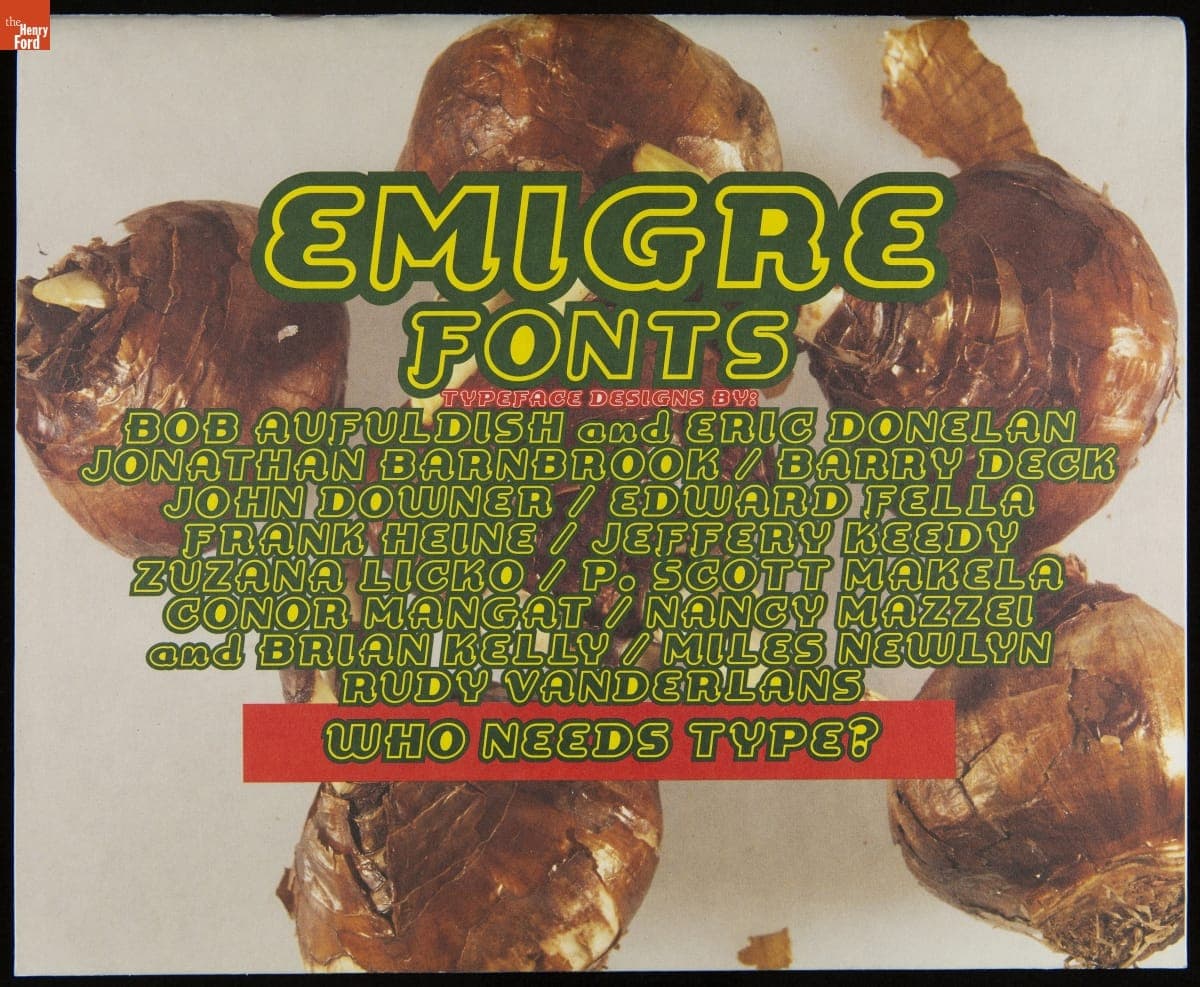 Mail Order Catalog, "Emigre Fonts... Who Needs Type?," 1994