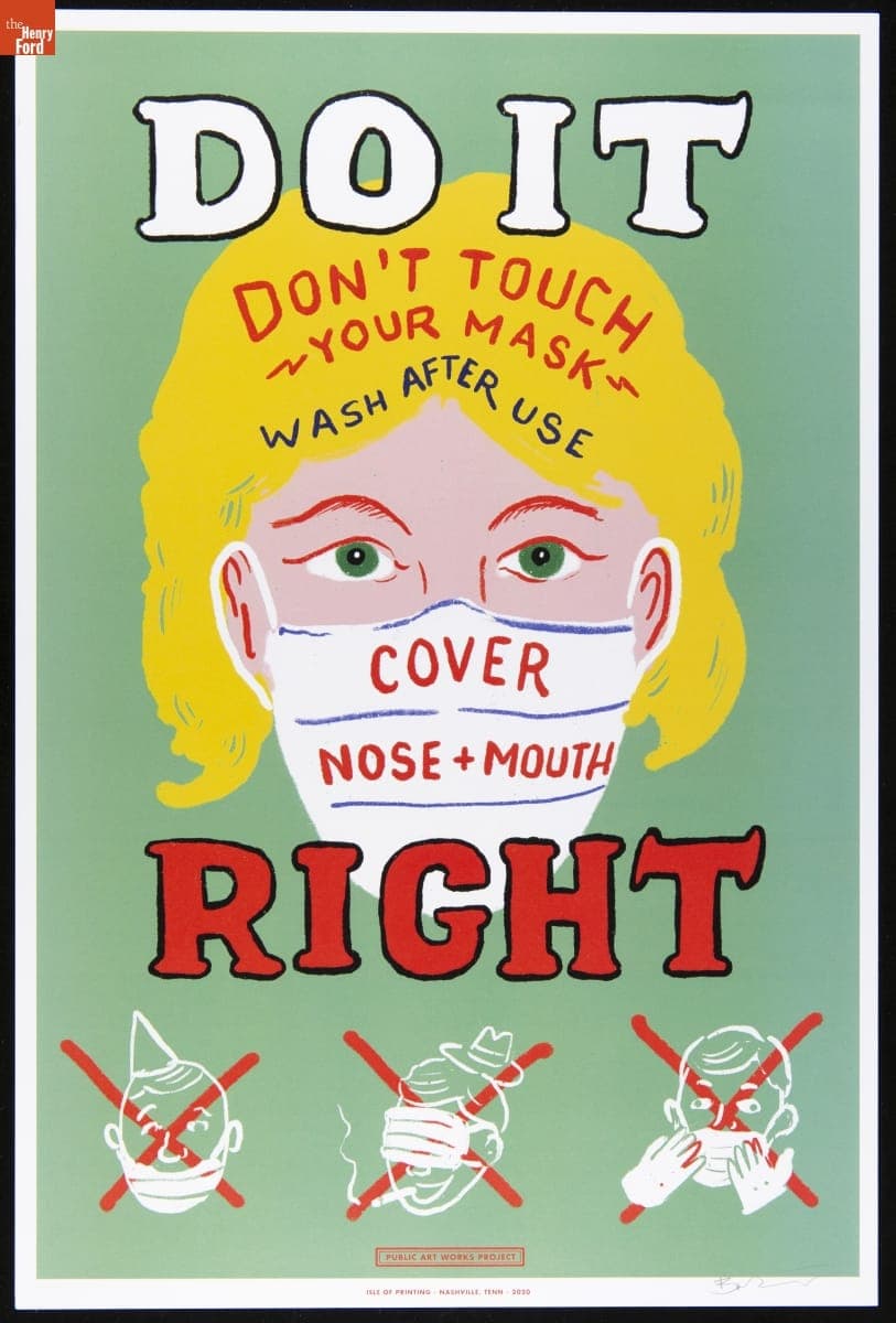 Public Service Poster, "Do it Right: Don't Touch Your Mask, Wash after Use, Cover Nose + Mouth," 2020