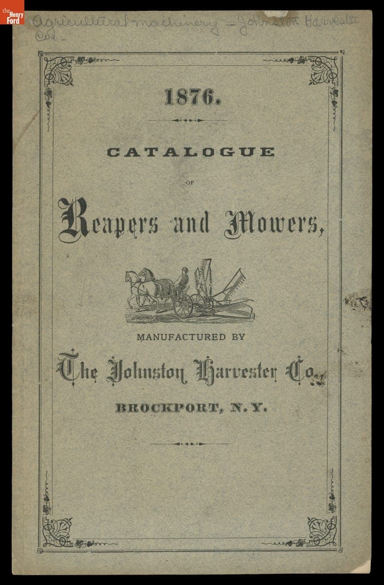 Trade Catalog, "Reapers and Mowers, Manufactured by the Johnston Harvester Co., Brockport, N.Y.," 1876