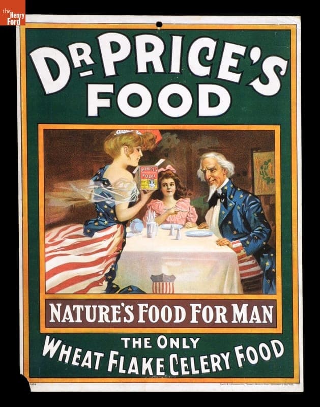 Advertising Poster, "Dr. Price's Food, Nature's Food for Man, the Only Wheat Flake Celery Food," circa 1910