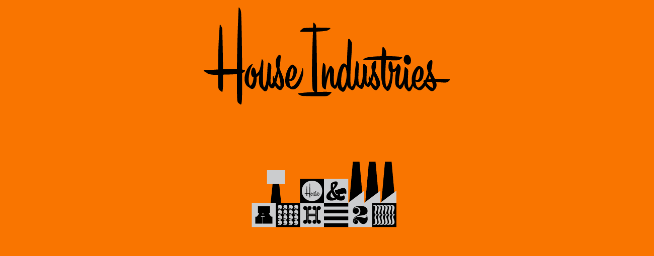 House Industries Exhibit The Henry Ford