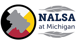 Native American Law Students Association at the University of Michigan Law School