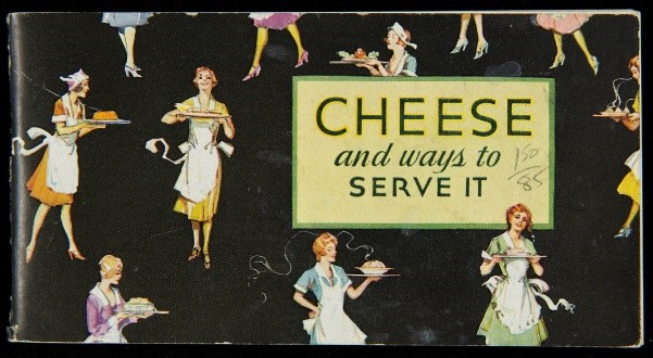 Black booklet with images of women in aprons holding platters and text "Cheese and Ways to Serve It"