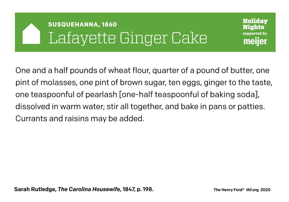 Lafayette Ginger Cake Recipe Card from Holiday Nights in Greenfield Village, 2020 Recipe card with text