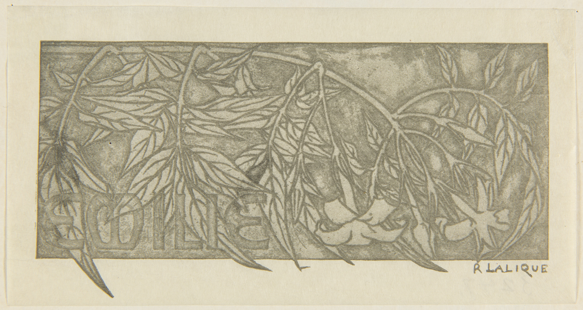Bookplate Designed by Rene Lalique for Emilie Grigsby, 1890-1905 Decorative pattern of leaves and flowers, with decorative text EMILIE